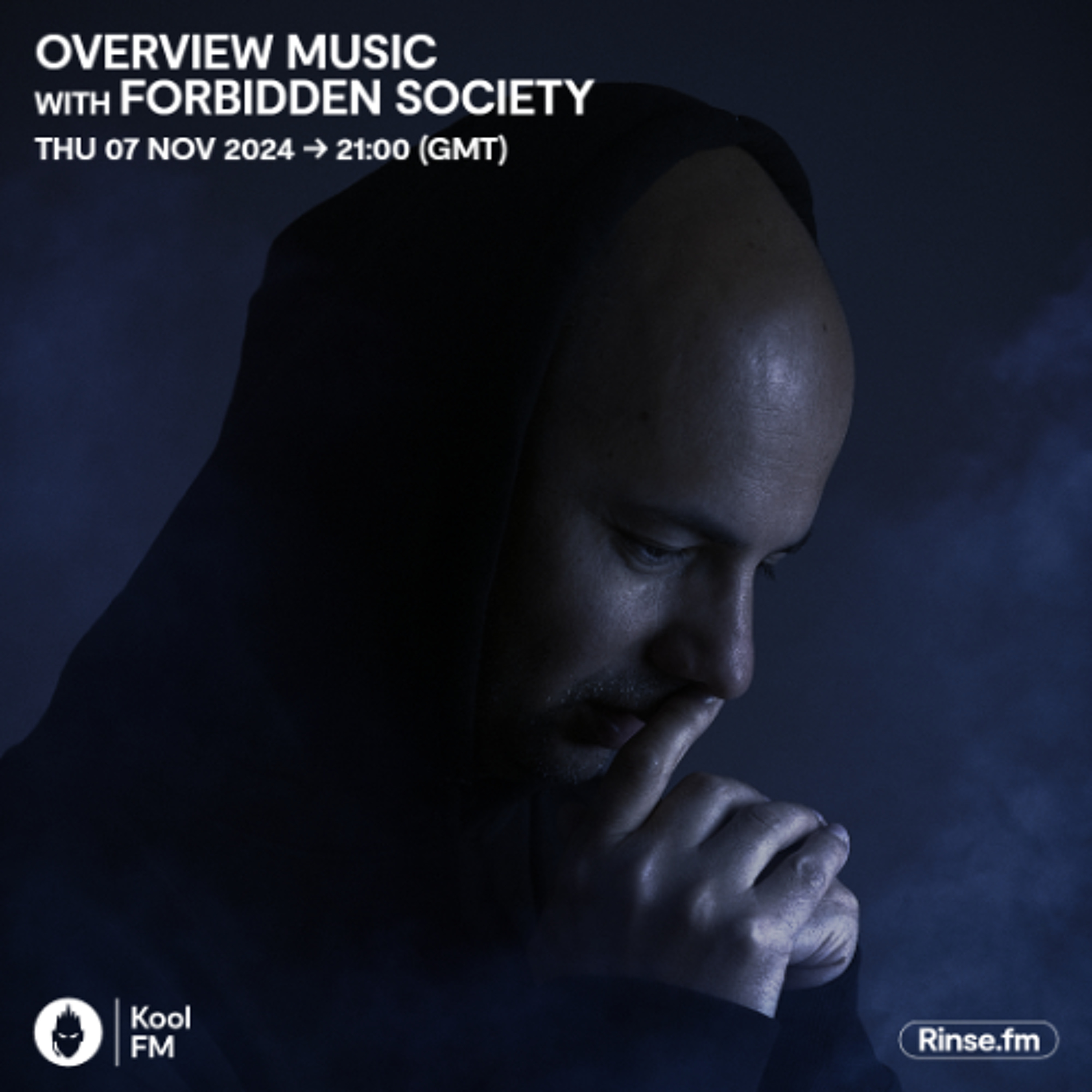 Overview Music with Forbidden Society : Kool FM - 07/11/24 episode artwork