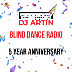 Blind Dance Radio's Five Year Anniversary Special Mix