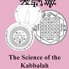 VIEW EPUB 📔 The Science of the Kabbalah by  Lazare Lenain &  Piers a Vaughan PDF EBO