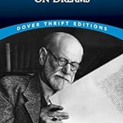 [View] EBOOK EPUB KINDLE PDF On Dreams (Dover Thrift Editions: Psychology) by Sigmund