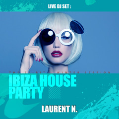 Laurent N. Live Dj Set @ Ibiza House Party (07/04/2023)