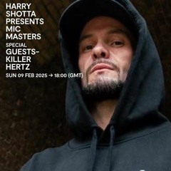 Killer Hertz & Harry Shotta - (Kool FM Mic Masters) Feb 2025