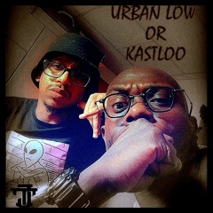 DJ TJ - URBANLOW OR KASTLOO