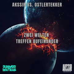 AkssiR vs. Ostlertekker - Zwei Welten treffen aufeinander