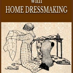 Read EPUB 📂 Household Sewing With Home Dressmaking by  Bertha Banner [EBOOK EPUB KIN