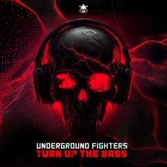 Underground Fighters - Turn Up The Bass  (Radio Edit) | BNR 026