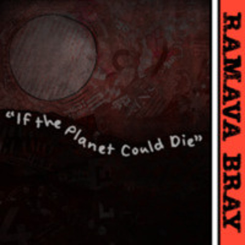 If the Planet Could Die - Single Version