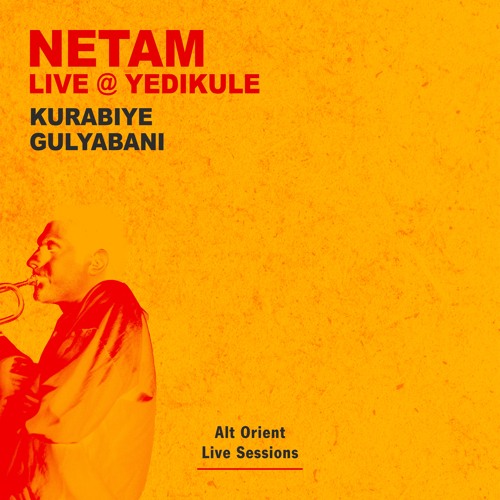 7- Netam - Gulyabani [Live @ Yedikule]