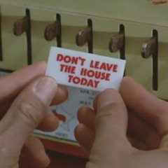 Don't Leave the House