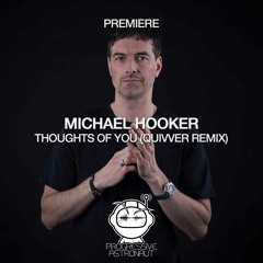 PREMIERE: Michael Hooker - Thoughts of You (Quivver Remix) [Yoshitoshi]