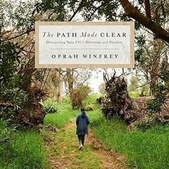 ⚡PDF⚡ The Path Made Clear: Discovering Your Life's Direction and Purpose