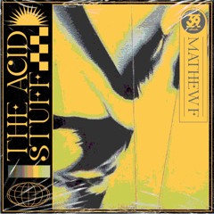 Mathew F - The Acid Stuff EP (39DGT09)