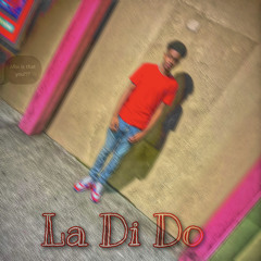 La Di Do (Riddim)