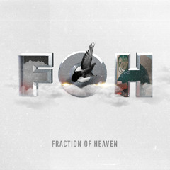 Fraction Of Heaven