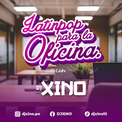 DJ XINO - Mix Latin para la Oficina