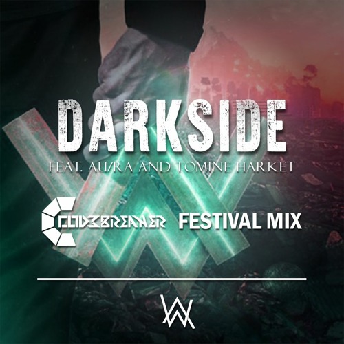 Stream Alan Walker - Darkside (feat. Au/Ra and Tomine Harket) (Cod3breaker  Festival Mix) [FREE DOWNLOAD] by Cod3breaker | Listen online for free on  SoundCloud
