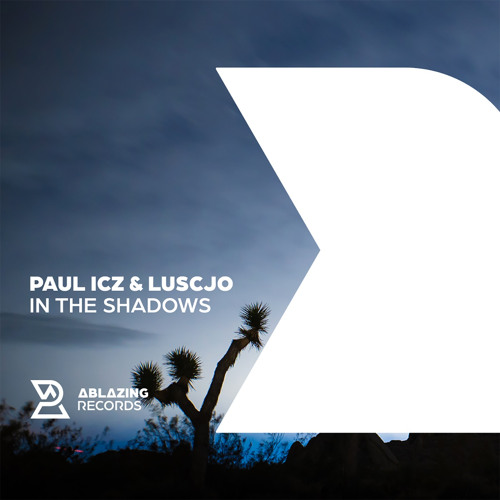 Paul ICZ & Luscjo - In the Shadows [Out Now]