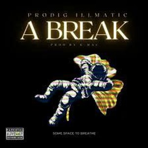 Prodig illmatic ft K-Mac - A Break.mp3