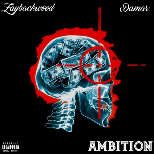 Zaybackwood & Damar - Ambition (prod. Callan & Lano)
