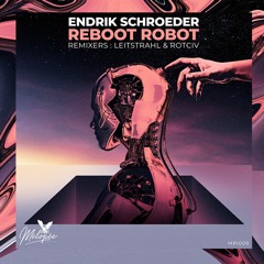 PREMIERE / Endrik Schroeder - Reboot Robot (Original Mix) [Melopée Records]