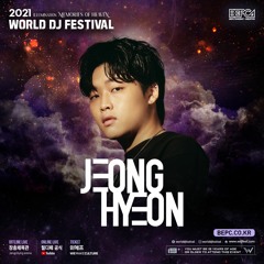 World DJ Festival 'jeonghyeon' 40 Min SET