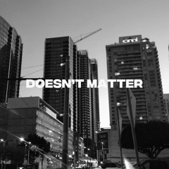 Tour - Doesn’t Matter