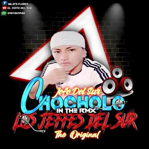 ¡¡LOS JEFFES DEL SUR-CHOCHOLO IN THE RMX - BOMBA 2022 SOLO EXITOS¡¡