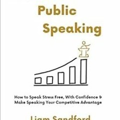 [Get] EBOOK EPUB KINDLE PDF Effortless Public Speaking by Liam Sandford,Derek Moore 📘