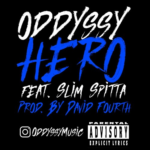 HERO (feat. Slim Spitta) [Produced By David Fourth]