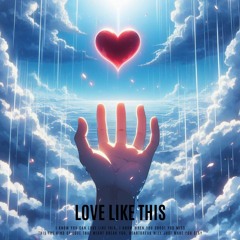 Eric Dale, Neon Viruz - Love Like This