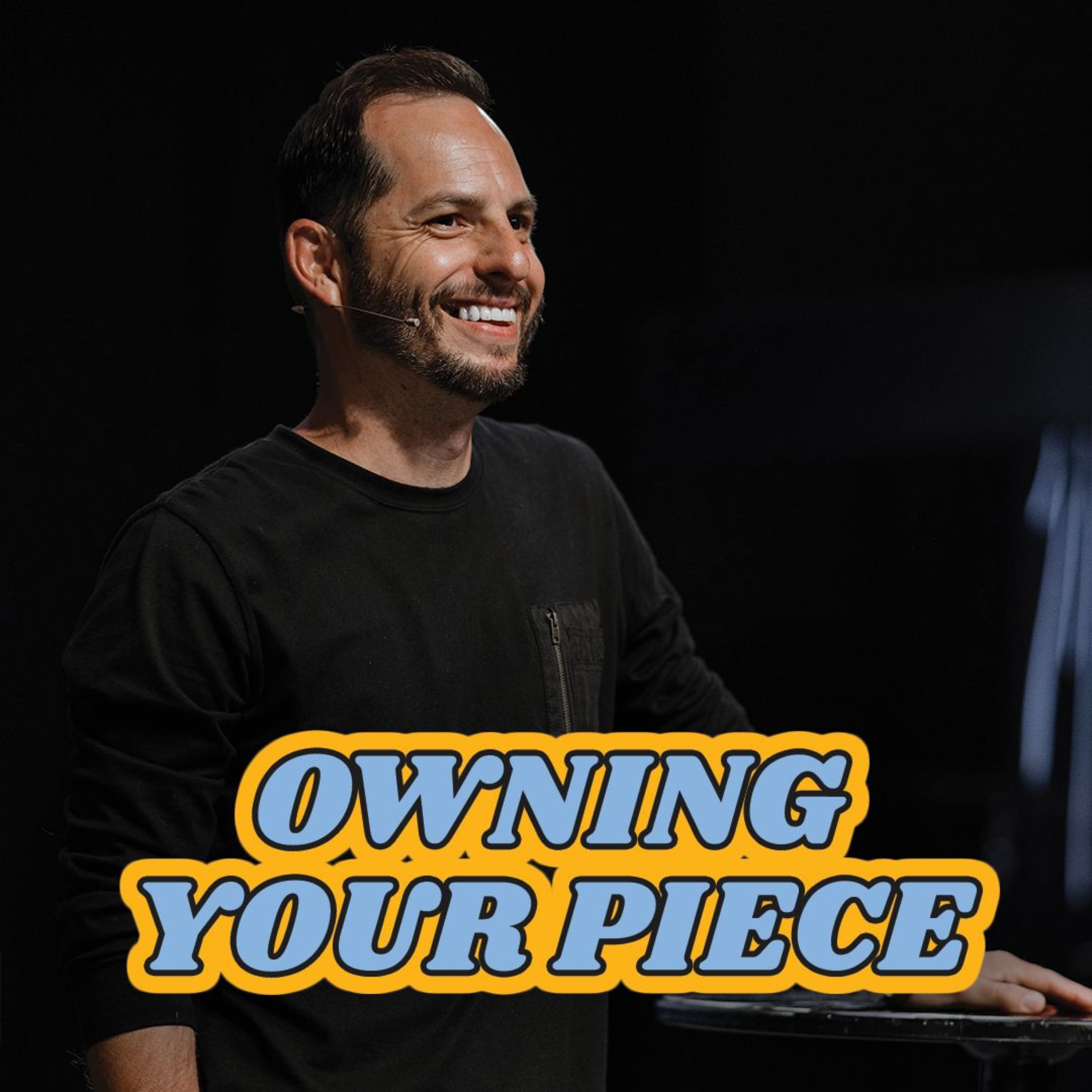 Owning Your Piece | You'll Be Glad You Did | Bryant Golden episode artwork
