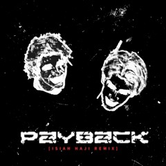 Matt Barri - PAYBACK Feat. Dryboogers [ISIAH HAJI REMIX]