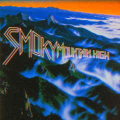 SMOKY MOUNTAIN HIGH