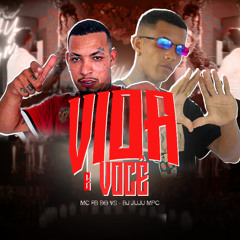 MC FB DO VS  ( VIDA E VOCÊ  ) DJ JUJU MPC