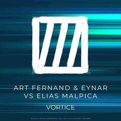 Art Fernand & Eynar Vs Elias Malpica - Vortice