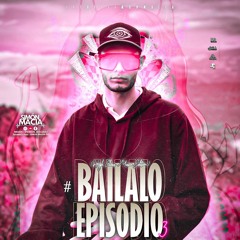 #BAILALO EPISODIO 3 (High Class Music Edition) - SIMON MACIA