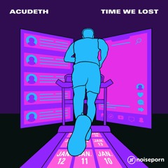Acudeth - Time We Lost