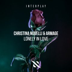 Christina Novelli, Armage - Lonely In Love