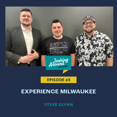 Experience Milwaukee - Joshing Around Milwaukee (Episode 65)