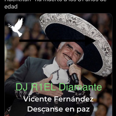 EL ADIOS DE CHENTE MIX BY DJ R1 EL DIAMANTE 2K21