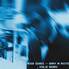 kid cudi - day n nite (slg dub)