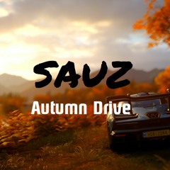 SAUZ - Autumn Drive
