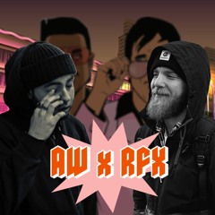 AW x RFX - BORUL A TÁBLA