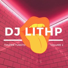 Thuper Tuneth - Volume 2