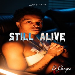 D Chapo - Still Alive (prod. Kino Beats) {video in description}