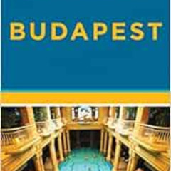 Read PDF 💜 Rick Steves Budapest by Rick Steves,Cameron Hewitt PDF EBOOK EPUB KINDLE