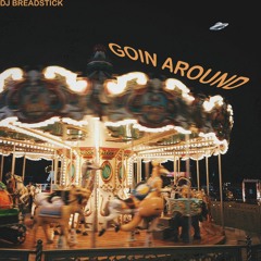 Goin Around