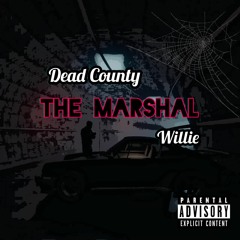 The Marshal - D.C feat (willie)