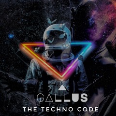 Gallus - The Techno Code