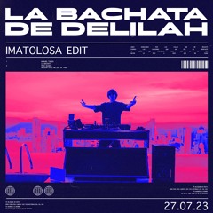 La Bachata De Delilah (IMATOLOSA Edit) - Fred Again.., Manuel Turizo
